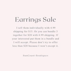 Earrings Sale $20 for 3